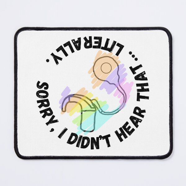 Item preview, Deaf - Sorry, I didn't hear that...literally. (Rainbow) designed and sold by SignSpark Art.