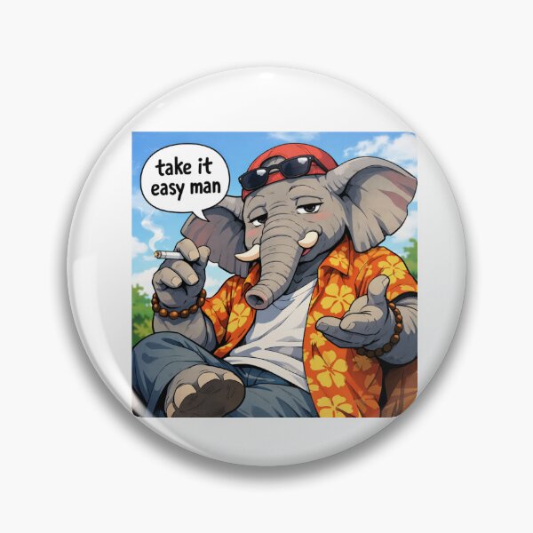 Item preview, #TAKE IT EASY MAN elephant designed and sold by TIPOTENIOS.