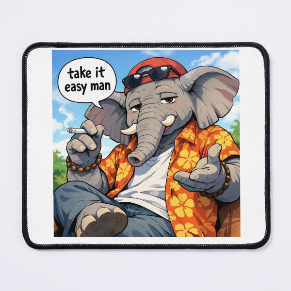 Item preview, #TAKE IT EASY MAN elephant designed and sold by TIPOTENIOS.