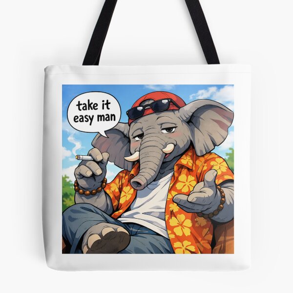 Item preview, #TAKE IT EASY MAN elephant designed and sold by TIPOTENIOS.