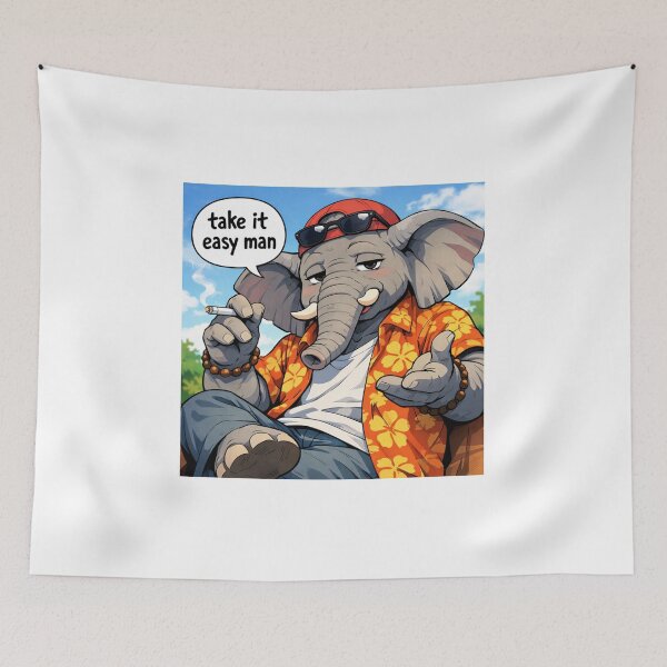 Item preview, #TAKE IT EASY MAN elephant designed and sold by TIPOTENIOS.