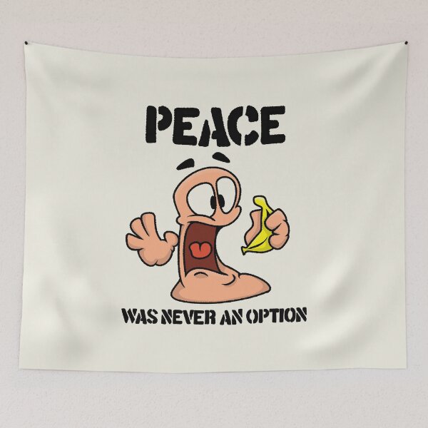 Item preview, Peace was never an option Worms designed and sold by loobsart.