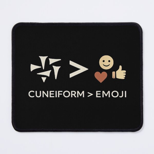 Item preview, Cuneiform Is Better Than Emojis designed and sold by Retr0Tshirts.