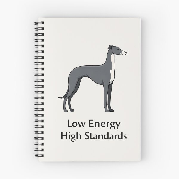 Item preview, Low Energy High Standards Greyhound Minimalist Design designed and sold by Ombrya.