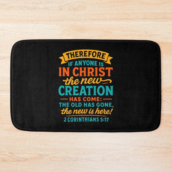 Item preview, 2 Corinthians 5:17 If Anyone is in Christ He is a New Creation designed and sold by plushism.