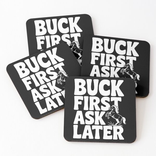 Item preview, Buck First, Ask Later designed and sold by Frank Ring.
