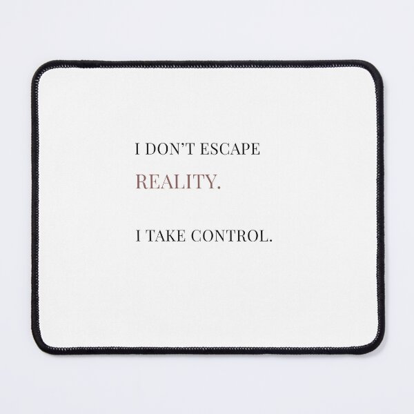 Item preview, I Don’t Escape Reality. I Take Control – Introvert Women Gamer Empowerment Shirt designed and sold by Cozy Introvert Gamer.