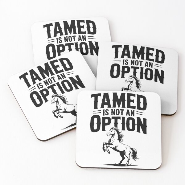 Item preview, Tamed Is Not an Option designed and sold by Frank Ring.