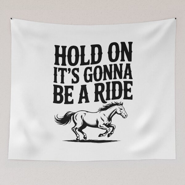 Item preview, Hold On — It’s Gonna Be a Ride designed and sold by Frank Ring.