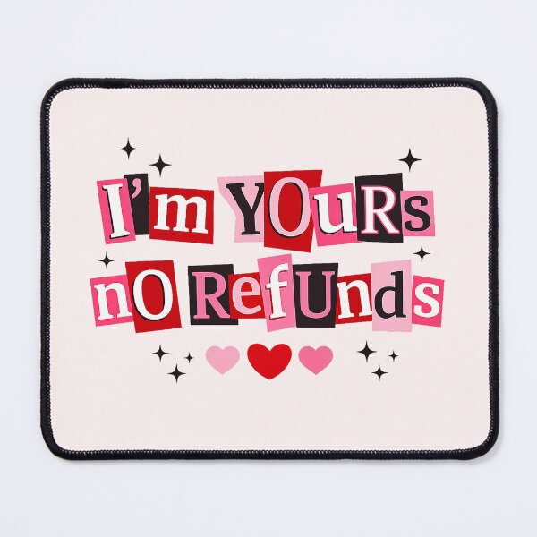 Item preview, I'm Yours No Refunds, Funny Valentine Quote, Pink Red Love, Sarcastic Couple, Snarky Valentine, Valentine designed and sold by toongstudio.