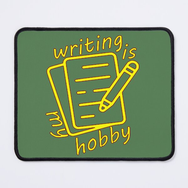 Item preview, writing is my hobby designed and sold by sednalafandy79.