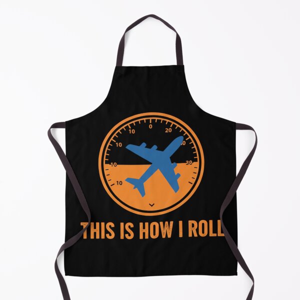 Item preview, This Is How I Roll – Airplane Pilot Aviation designed and sold by Alexis Art Collection.