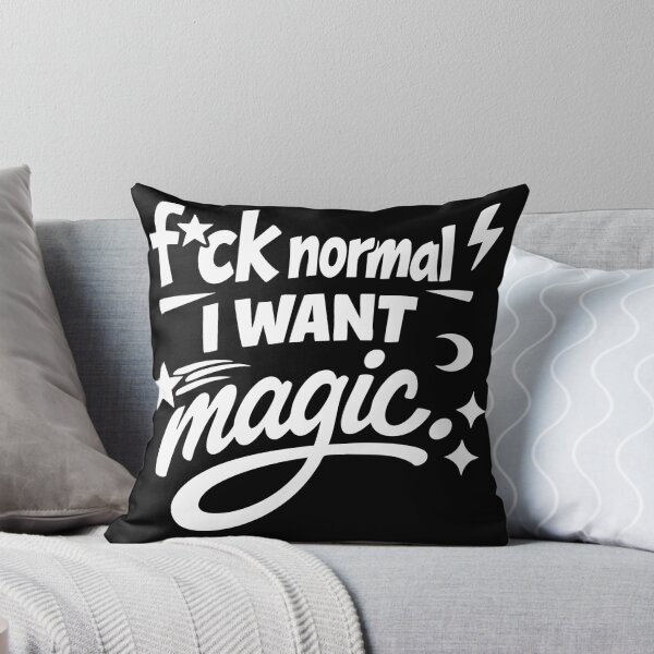 Item preview, Fuck Normal I Want Magic designed and sold by CreareAT.
