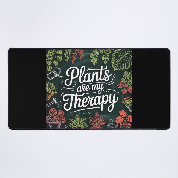 Item preview, Botanical Bliss: Plants Are My Therapy designed and sold by ForeverPrintsOK.