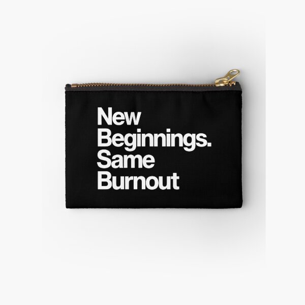 Item preview, New Beginnings Same Burnout Funny Minimalist Sarcastic Quote designed and sold by SplashTastic.