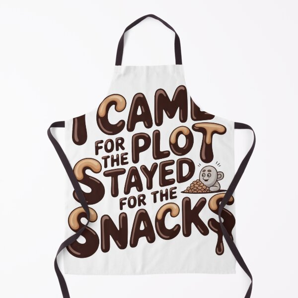 Item preview, I Came for the Plot, Stayed for the Snacks – Funny Binge Watch Quote designed and sold by gavinroyal.