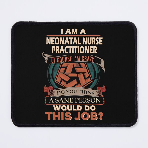 Item preview, Neonatal Nurse Practitioner designed and sold by felstore690.