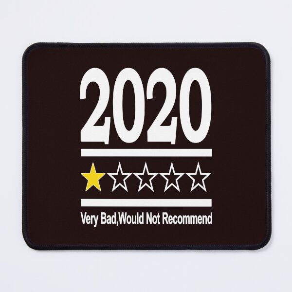 Item preview, 2020 Very Bad Would Not Recomend. designed and sold by karmastore.