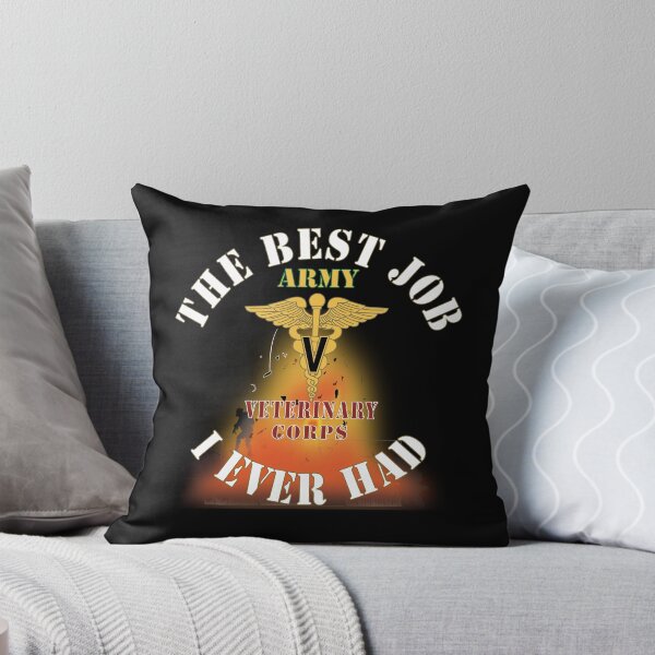 Item preview, Army - The Best Job I ever had  - Veterinary Corps w White Txt - w Explode X 300 designed and sold by Military Insignia Products.