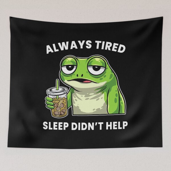 Item preview, Always Tired Frog – Sleep Didn’t Help Funny Tired Meme Shirt designed and sold by Kewessthetic.