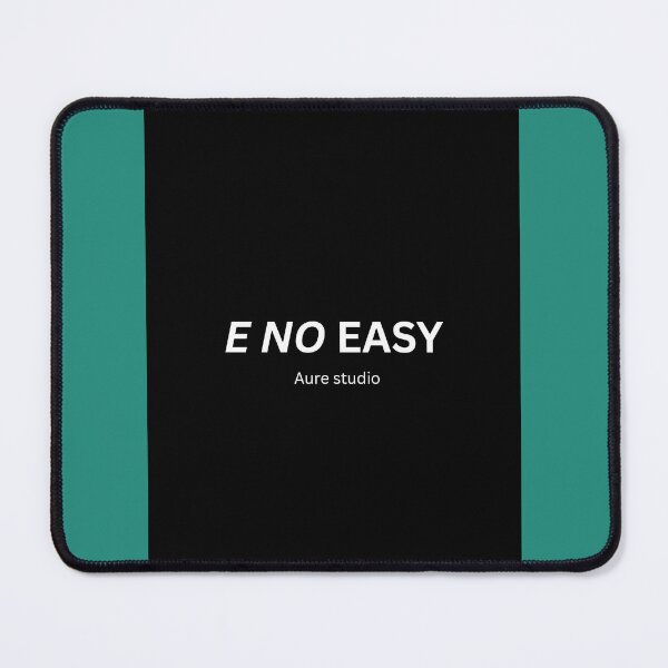 Item preview, E No Easy Relatable Hustle Quote Black designed and sold by Naija Aura Studio.