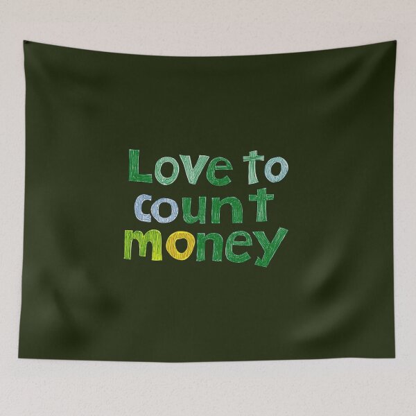 Item preview, Colorful "Love to count money" Typography designed and sold by SyberGen.