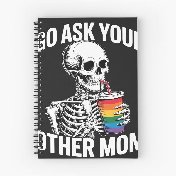 Item preview, Go Ask Your Other Mom Gay Skeleton Rainbow LGBTQ Pride Month designed and sold by Dolostope.