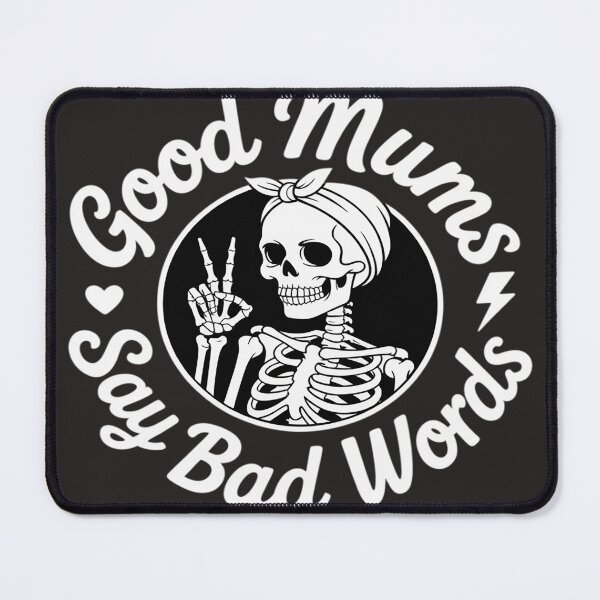 Item preview, Good mums say bad words designed and sold by Dolostope.