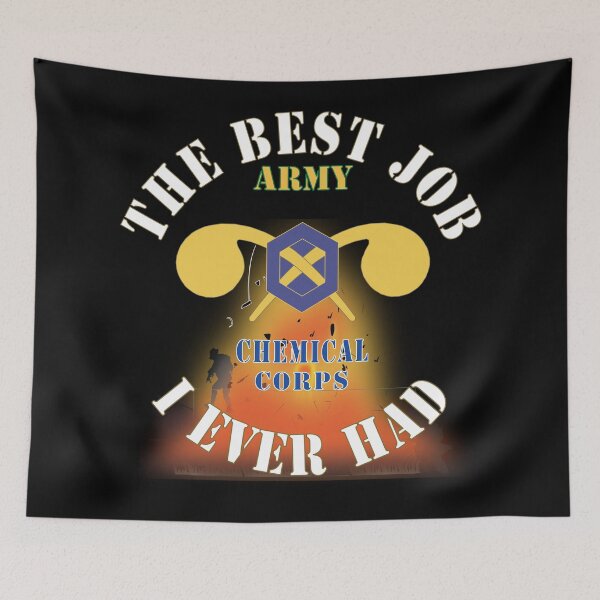 Item preview, Army - The Best Job I ever had  - Chemical Corps w White Txt - w Explode X 300 designed and sold by Military Insignia Products.