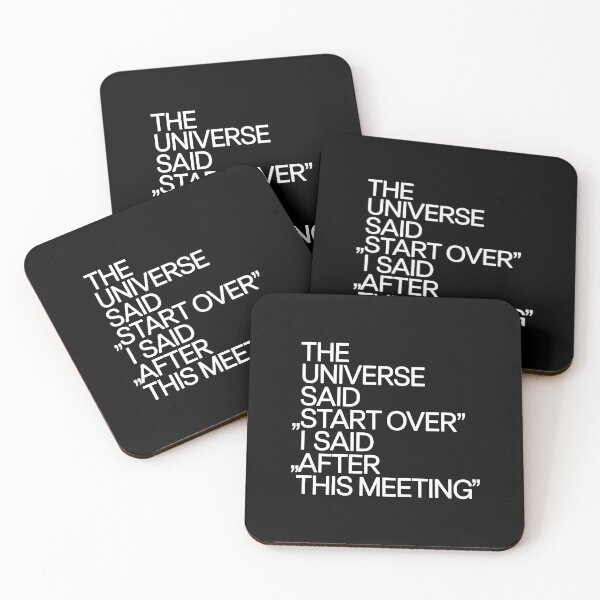 Item preview, The Universe Said Start Over After This Meeting Funny Corporate Art designed and sold by SplashTastic.