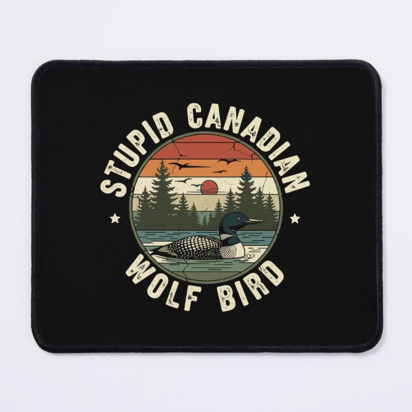 Item preview, Stupid Canadian Wolf Bird (1) designed and sold by TitozArtistry.