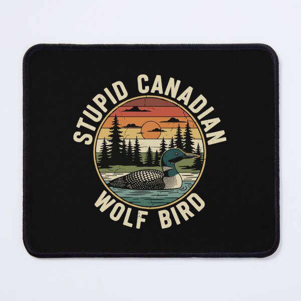 Item preview, Stupid Canadian Wolf Bird (4) designed and sold by TitozArtistry.