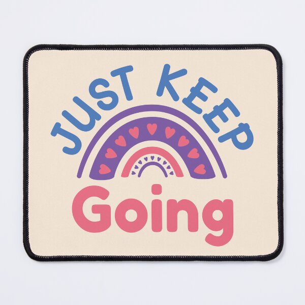 Item preview, Just keep going motivational words designed and sold by Innet.
