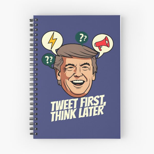 Item preview, Tweet First, Think Later – Political Satire Design designed and sold by ys96.