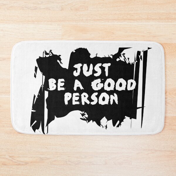 Item preview, Just Be a Good Person, Unique designed and sold by villacreativa.