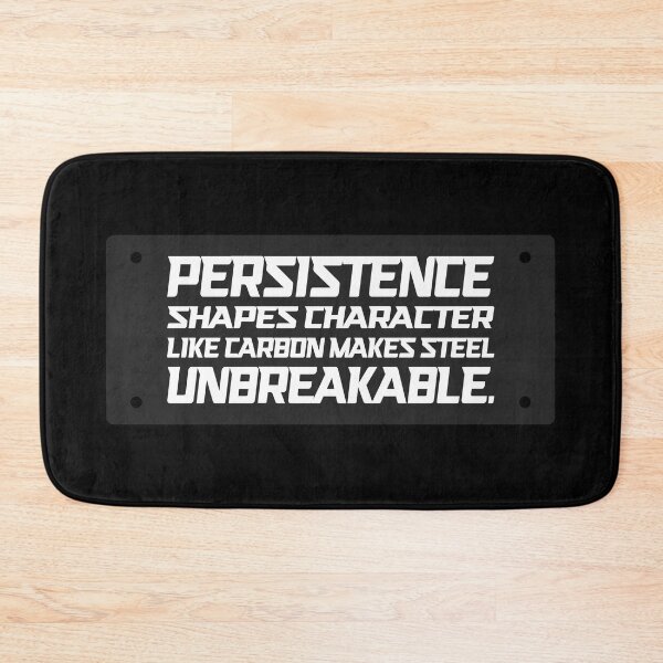 Item preview, Persistence Shapes Unbreakable Character Typography Quote designed and sold by AFernandesDSG.