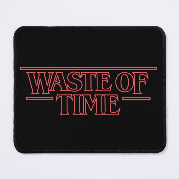 Item preview, Waste Of Time  designed and sold by OlympicsMerch.