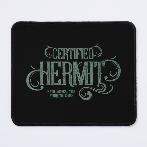 Item preview, Certified Hermit T-Shirt | If You Can Read This, You’re Too Close designed and sold by TeesbyDD.