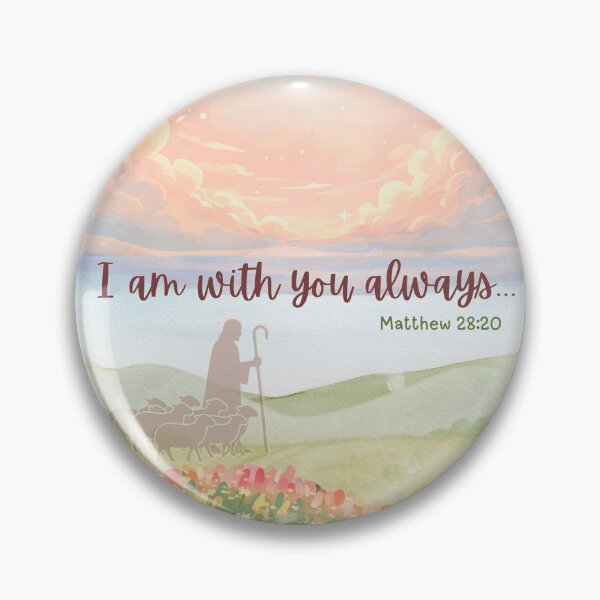 Item preview, I Am With You Always Matthew 28:20 Bible Verse Christian Art designed and sold by SunandShade.