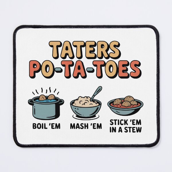 Item preview, Taters Po-ta-toes designed and sold by J-Style-Design.