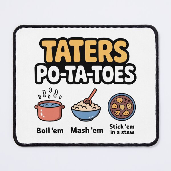Item preview, Taters Po-ta-toes designed and sold by J-Style-Design.