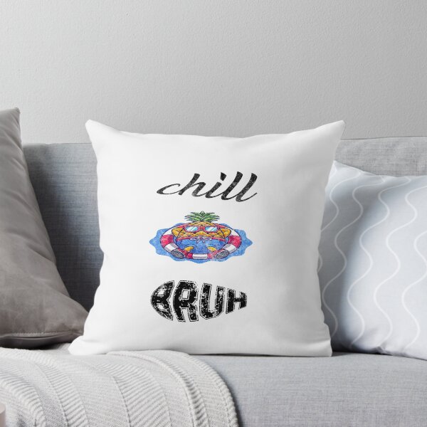 Item preview, chill bruh designed and sold by ShuaibDesigns.