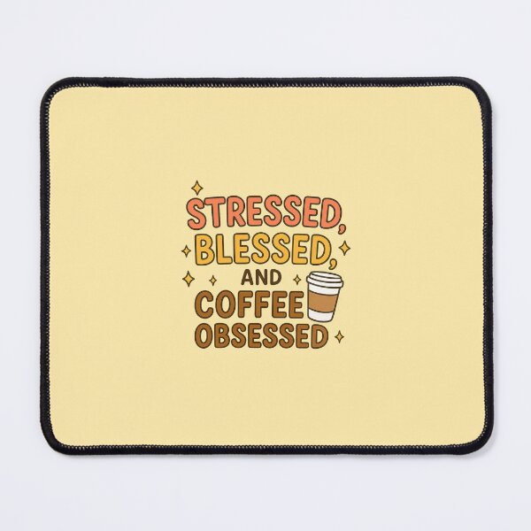 Item preview, Back to school pt.8: Stressed, Blessed and Coffee obsessed  designed and sold by P.L.U.T.O.