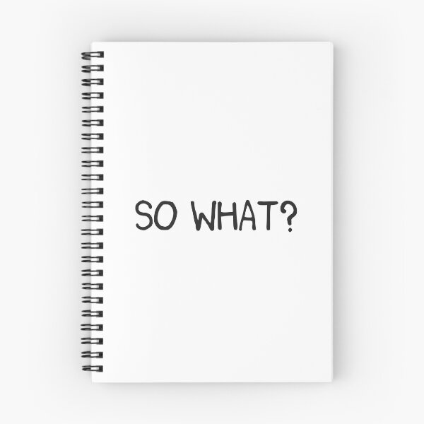 Item preview, So what ? designed and sold by designing01Ar3.