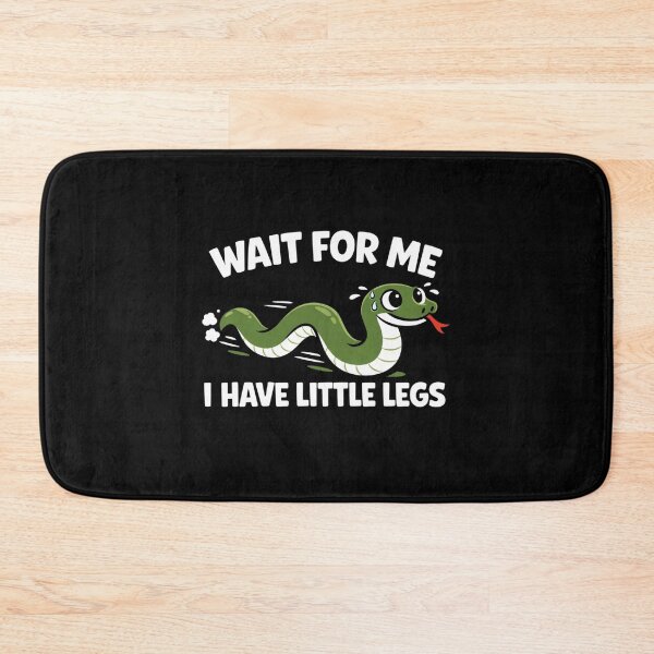 Item preview, Wait For Me I Have Little Legs designed and sold by FreshVibe Prints.