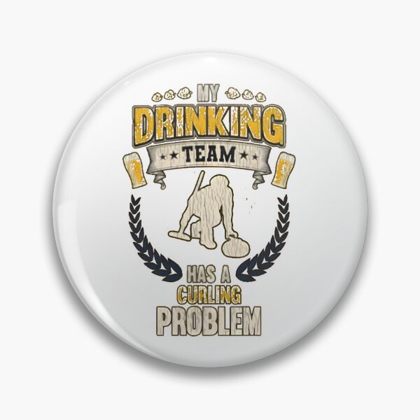 Item preview, My Drinking Team Has A Curling Problem Funny Winter Sports designed and sold by AbcDigs Studio.
