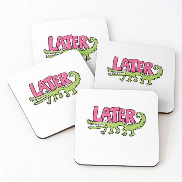 Item preview, Later Gator - Cute Y2k designed and sold by RandyHaskins.