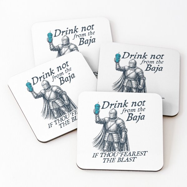 Item preview, Baja Blasted Dont Fear the Blast, Funny Medieval Times Meme designed and sold by RandyHaskins.