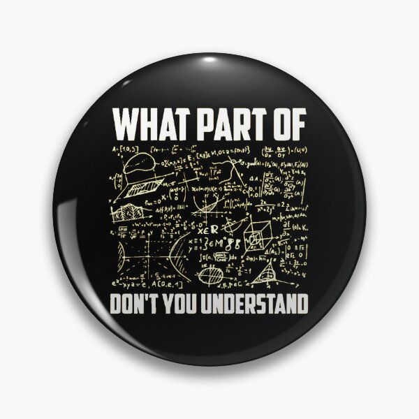 Item preview, What Part Of Don't You Understand Math Equation Pun designed and sold by AbcDigs Studio.