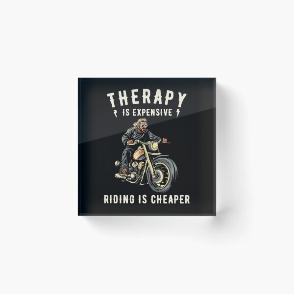 Item preview, Therapy Is Expensive Riding Is Cheaper, Funny Motorcycle Rider Gift, Biker Humor Graphic. designed and sold by NewaveBoutique.